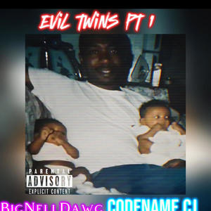 Evil twins Pt. 1 (feat. Codename.Cj) (Explicit)