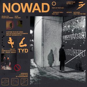 Nowadayz (Explicit)