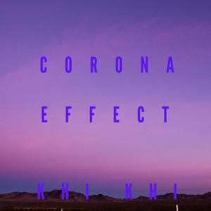 Corona Effect (Explicit)