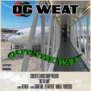 OUT THE WAY (Explicit)