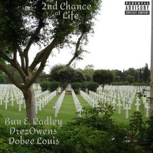 2nd Chance at Life (Explicit)