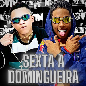 Sexta a Domingueira (Explicit)