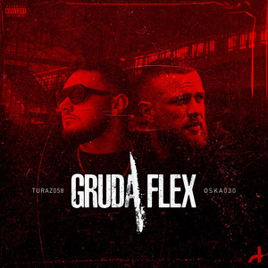 Gruda Flex (Explicit)