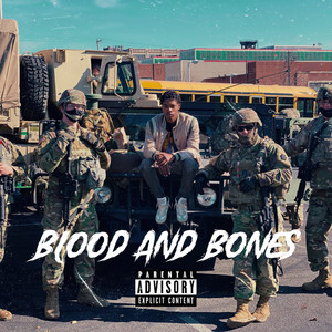 Blood And Bones (Explicit)