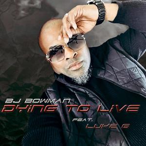 Dying To Live (feat. Luke G) (Live)