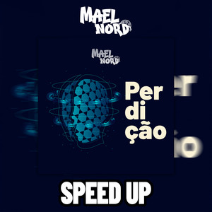 Perdição (Speed Up) (Explicit)