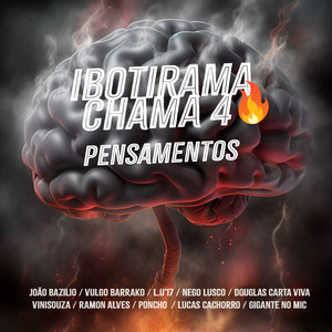 Pensamentos (Ibotirama Chama 4) (Explicit)