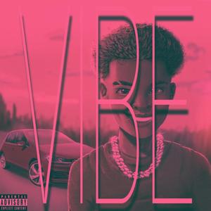 Vibe (Explicit)