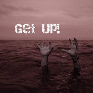 Get Up!