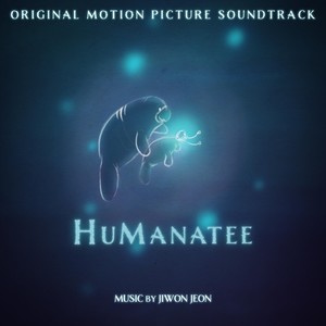 Humanatee (Original Motion Picture Soundtrack)