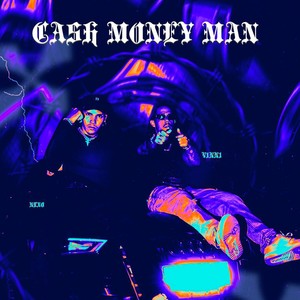 CASH MONEY MAN