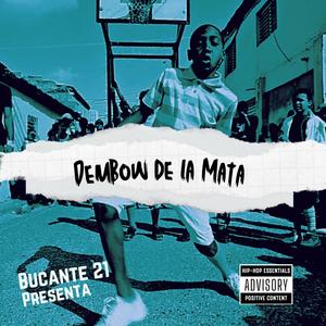 Dembow de la Mata (Explicit)