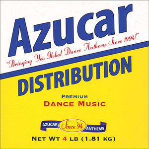 Azucar Anthems: Premium Dance Music Since '94 - EP