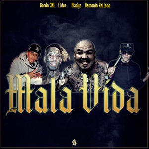 Mala Vida (Explicit)