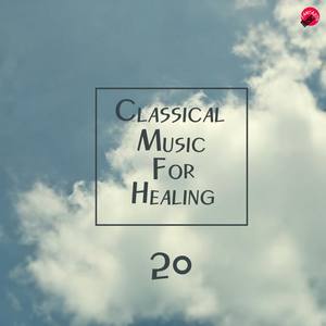 Classical Music For Healing 20