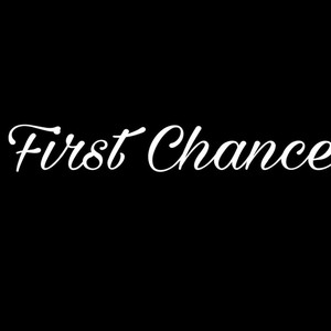 First Chance (Explicit)