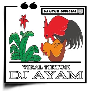 DJ AYAM BERDISKO (Ins)