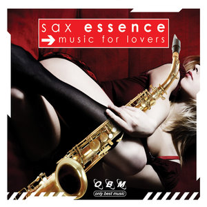 Sax Essence: Music For Lovers