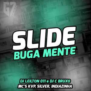 Slide Buga Mente (Explicit)