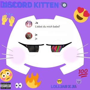 Discord Kitten (Explicit)