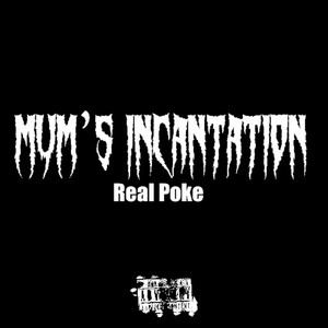 Mum's Incantation