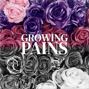 Growing Pains (Explicit)