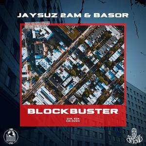Blockbuster (feat. Basor)