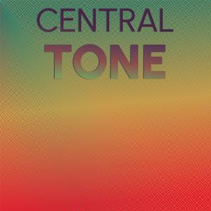 Central Tone