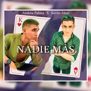 Nadie más (feat. Kevin Alejo)