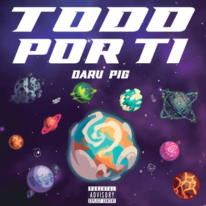 Todo por Ti (Explicit)