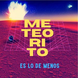 Meteorito (Explicit)