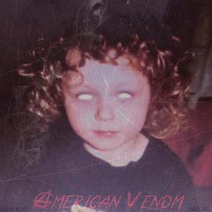 American Venom (feat. TOMMY $INS)