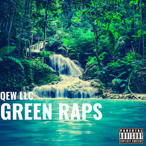 Green Raps (Explicit)