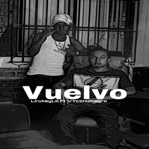 Vuelvo (feat. Vyconlonegro)