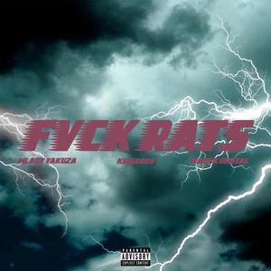 FVCK RATS (feat. Kriso808 & MABEX DIGITAL) (Explicit)