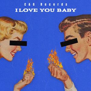 I Love You Baby