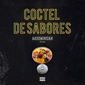 Coctel de Sabores (Explicit)