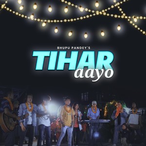Tihar Aayo