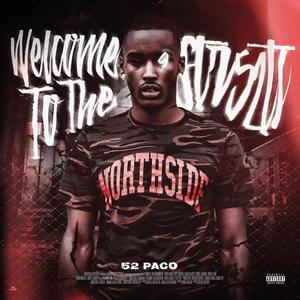 Welcome to the Streets (Explicit)