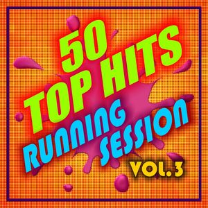 50 Top Hits: Running Session, Vol. 3