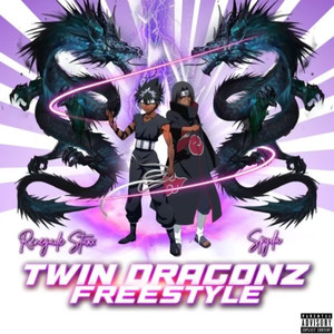 Twin Dragonz Freestyle (Explicit)