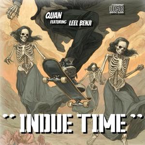 Indue Time (Feat. Leel Benji) (Explicit)