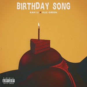 Birthday Song (Explicit)