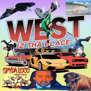 Westside iz the place (Explicit)