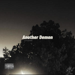 Another Demon (feat. Kaybell) [Explicit]