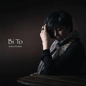 Bi To (feat. Amir Behzad)