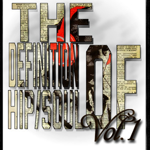 The Definition of Hip-Soul Vol 1