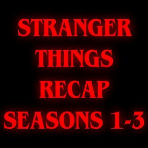 Recap Seasons 1 to 3 (Explicit)
