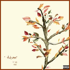 Autumn (feat. Prod. FCKBWOY!)