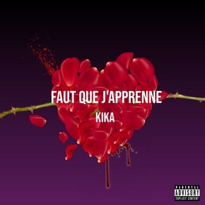 Faut que j'apprenne (Explicit)